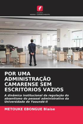 POR UMA ADMINISTRAÇÃO CAMARENSE SEM ESCRITÓRIOS VAZIOS