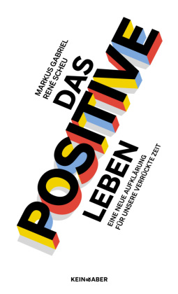 Das Positive leben