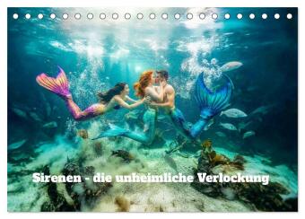 Sirenen - die unheimliche Verlockung (Tischkalender 2027 DIN A...