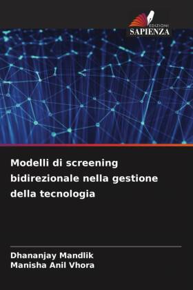 Modelli di screening bidirezionale nella gestione della tecnol...