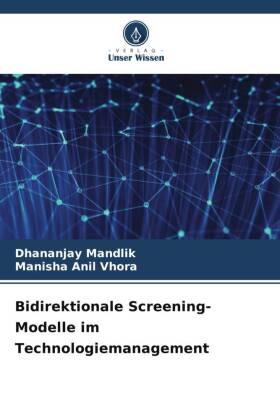 Bidirektionale Screening-Modelle im Technologiemanagement