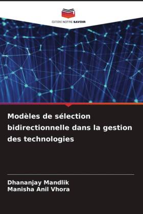 Modèles de sélection bidirectionnelle dans la gestion des te...