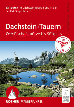 ROTHER Wanderführer Dachstein-Tauern Ost: Bischofsmütze bis ...