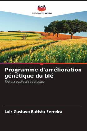 Programme d'amélioration génétique du blé