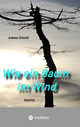 Wie ein Baum im Wind