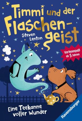 Timmi und der Flaschengeist. Eine Teekanne voller Wunder - Band 1