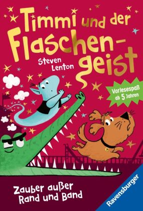 Timmi und der Flaschengeist. Zauber außer Rand und Band - Band 2