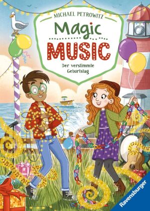 Magic Music, Band 3 - Der verstimmte Geburtstag