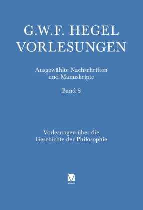 Vorlesungen über die Geschichte der Philosophie. Teil 3