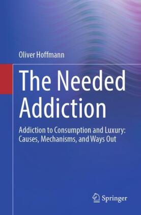 The Needed Addiction