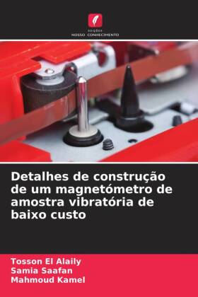 Detalhes de construção de um magnetómetro de amostra vibrat...