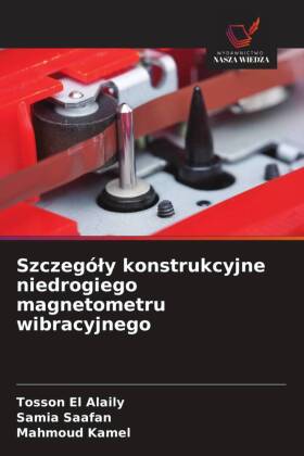 Szczególy konstrukcyjne niedrogiego magnetometru wibracyjnego
