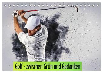 Golf - zwischen Grün und Gedanken (Tischkalender 2027 DIN A5 ...