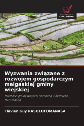 Wyzwania zwiazane z rozwojem gospodarczym malgaskiej gminy wie...