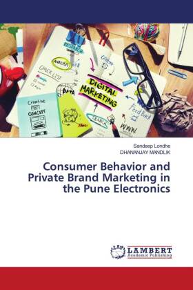Consumer Behavior and Private Brand Marketing in the Pune Elec...