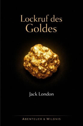 Lockruf des Goldes