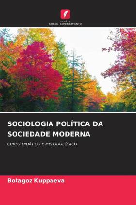 SOCIOLOGIA POLÍTICA DA SOCIEDADE MODERNA