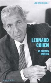 Leonard Cohen, In eigenen Worten