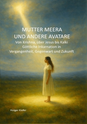 MUTTER MEERA UND ANDERE AVATARE