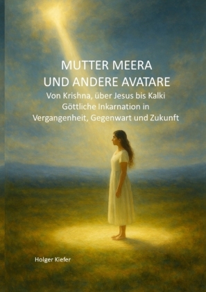 MUTTER MEERA UND ANDERE AVATARE