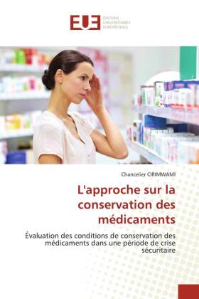 L'approche sur la conservation des médicaments