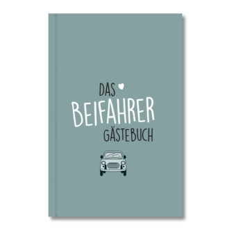 Beifahrer-Gästebuch zum 18. Geburtstag - Kreatives Auto-Gästebuch für Fahranfänger, Führerschein & Neues Auto