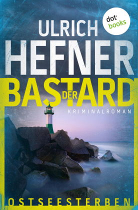 Ostseesterben - Der Bastard
