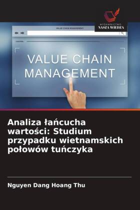Analiza lancucha wartosci: Studium przypadku wietnamskich polo...