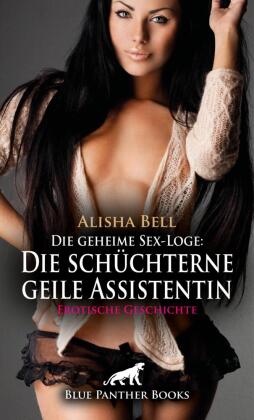 Die geheime Sex-Loge: Die schüchterne geile Assistentin | Ero...