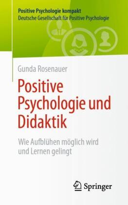 Positive Psychologie und Didaktik