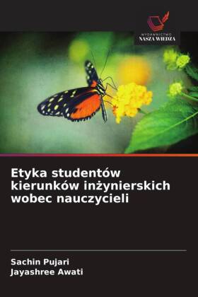 Etyka studentów kierunków inzynierskich wobec nauczycieli