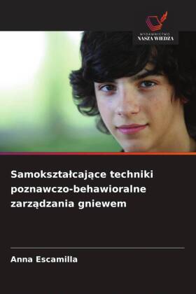 Samoksztalcajace techniki poznawczo-behawioralne zarzadzania g...