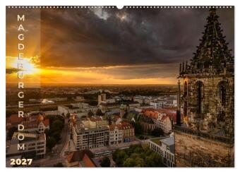 Magdeburger Dom 2027 (Wandkalender 2027 DIN A2 quer), CALVENDO...