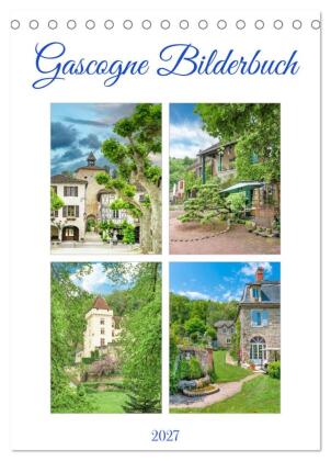 Gascogne Bilderbuch (Tischkalender 2027 DIN A5 hoch), CALVENDO...