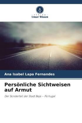 Persönliche Sichtweisen auf Armut