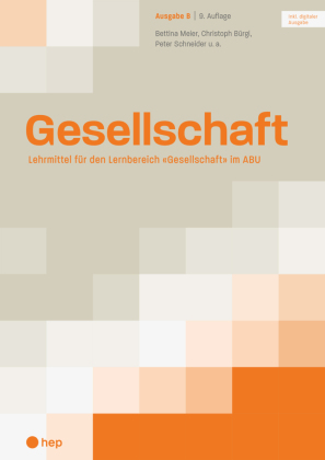 Gesellschaft Ausgabe B (Print inkl. digitaler Ausgabe, Neuaufl...