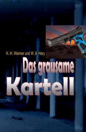 Weimer-Krimi 066: Das grausame Kartell