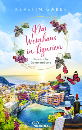 Italienische Sommerträume  - Das Weinhaus in Ligurien