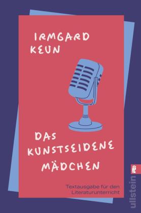Das kunstseidene Mädchen (Textausgabe für den Literaturunter...