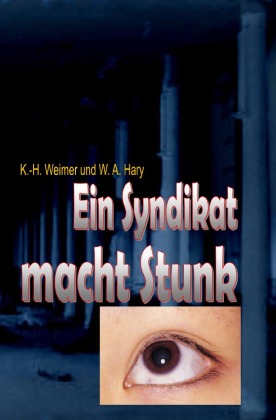 Weimer-Krimi / Weimer-Krimi 067: Ein Syndikat macht Stunk