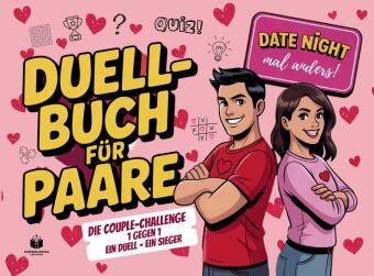 Das Duellbuch für Paare - Date Night mal anders! Die Couple C...