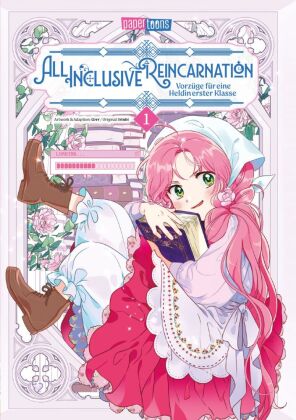 All Inclusive Reincarnation - Vorzüge für eine Heldin erster...