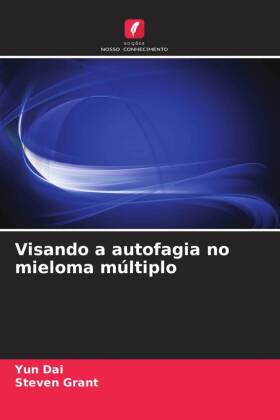 Visando a autofagia no mieloma múltiplo