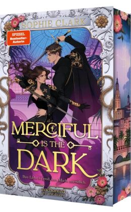 Merciful is the Dark - Ihre Liebe ist groß, ihre Macht unendlich (Cruel is the Light 2)