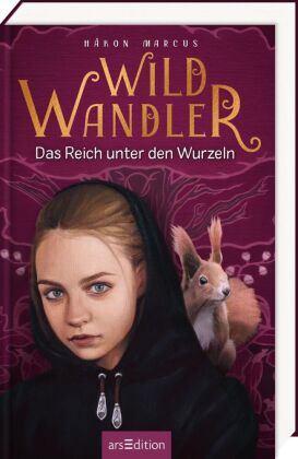 Wildwandler - Das Reich unter den Wurzeln