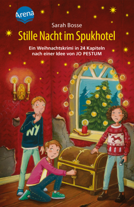 Stille Nacht im Spukhotel. Ein Weihnachtskrimi in 24 Kapiteln ...