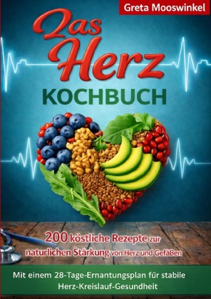 Das Herz Kochbuch