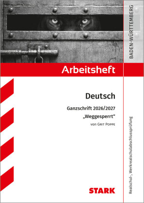 STARK Grit Poppe: Weggesperrt - Deutsch Ganzschrift 2026/27 BW...