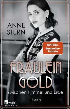 Fräulein Gold: Zwischen Himmel und Erde