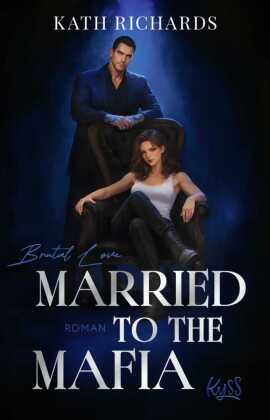 Married to the Mafia - Brutal Love